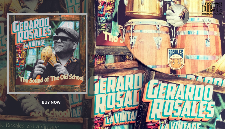 Gerardo Rosales & La Vintage Sound Of The Old School CD